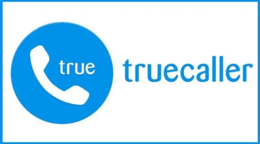 بحث تروكولر Truecaller بالرقم اون لاين